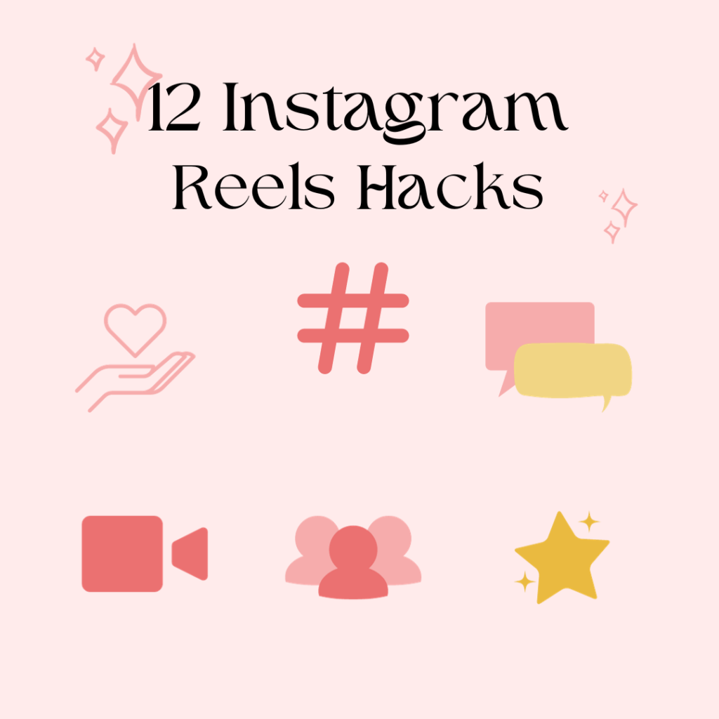 12 Instagram Reels Hacks